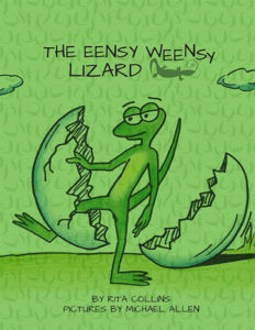 The Eensy Weensy Lizard