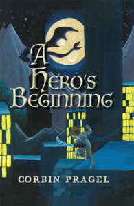 A Hero's Beginning