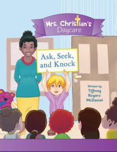 Mrs. Christian's Daycare: Ask, Seek, and Knock