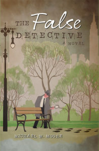 The False Detective: A Novel