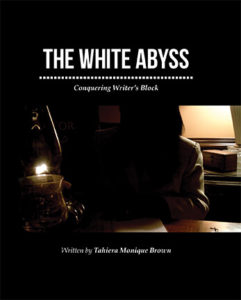 The White Abyss: Conquering Writer's Block