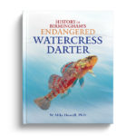 History of Birmingham’s Endangered Watercress Darter - Front Cover