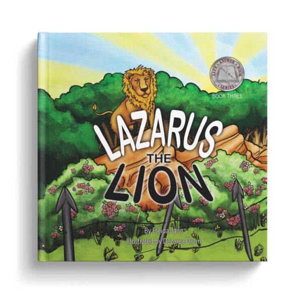 Lazarus the Lion, written by Freida Jane