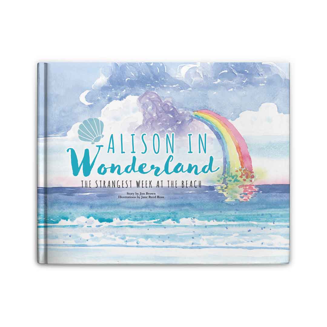 Alison in Wonderland, written by Jim Brown and illustrated by Jane Reed Ross