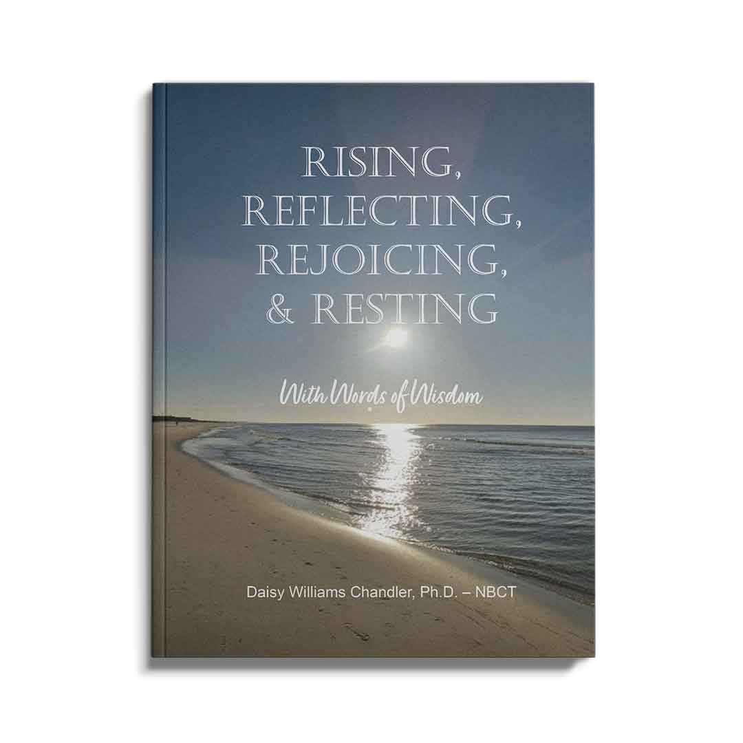 Rising, Reflecting, Rejoicing, & Resting