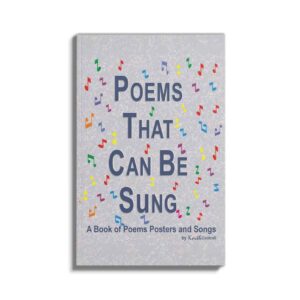 Poems That Can Be Sung: Volume 1, written by author Keith Cockrell