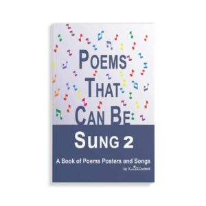 Poems that Can Be Sung: Volume 2