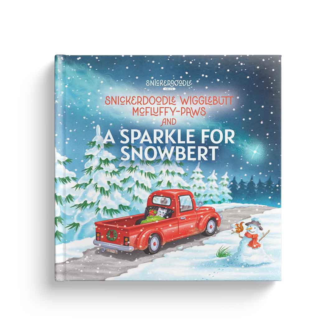 Snickerdoodle Wigglebutt McFluffy-Paws and A Sparkle for Snowbert, written by Toni L. Poll